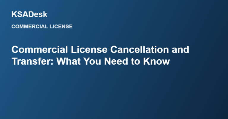 Commercial License Cancellation and Transfer: What You Need to Know